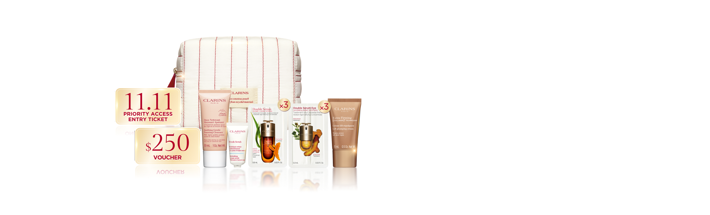 Clarins iconic products, $250 voucher and 11.11 Priority Access ticket