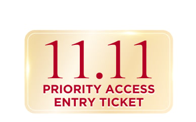 11.11 Priority Access ticket